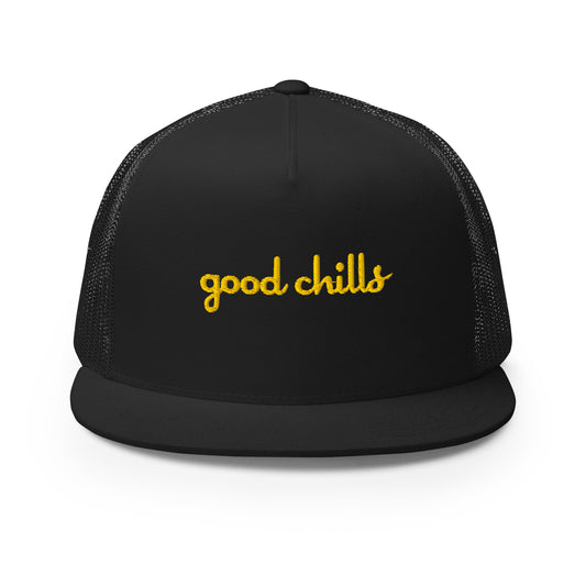 Gold "good chills" [Embroidered] Trucker Hats