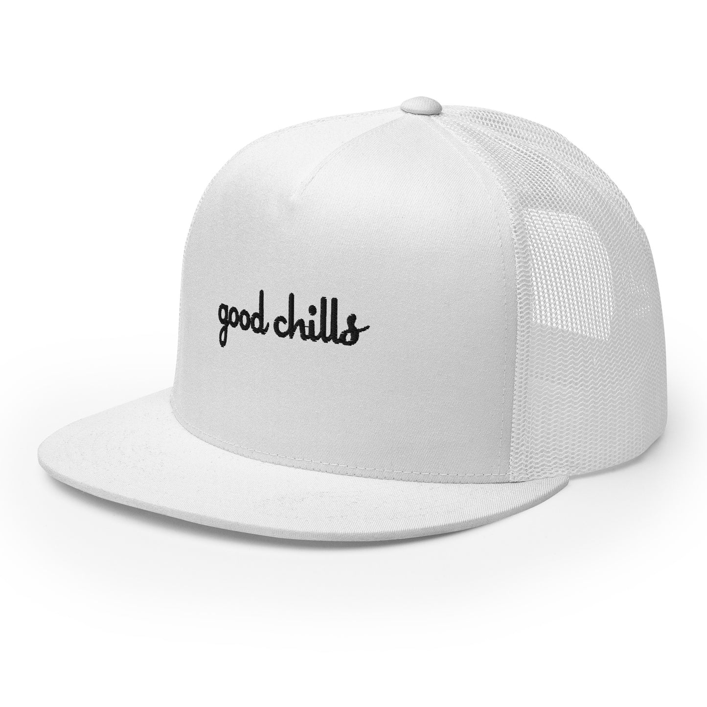 "good chills" [Embroidered] White Trucker Hat