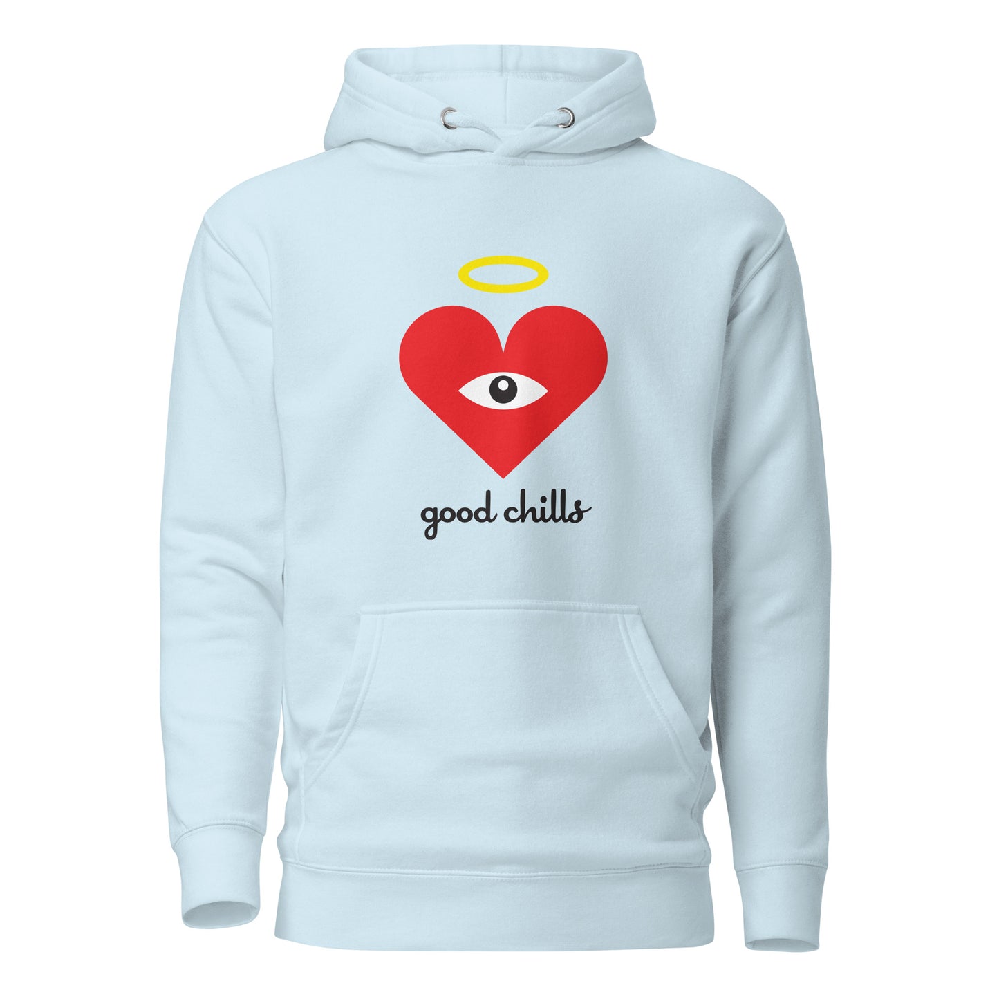 "good chills" Red Heart-Eye Unisex Hoodies